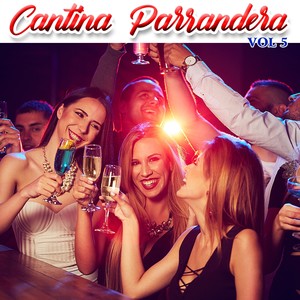 Cantina Parrandera, Vol.5