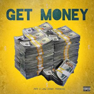 Get Money (feat. KBlack) [Explicit]