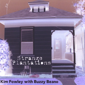 Strange Plantations (Explicit)