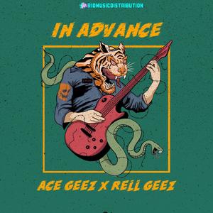 In Advance(feat. Rell Geez) (Explicit)