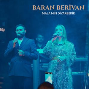 Baran Berivan Mala Min Diyarbekir