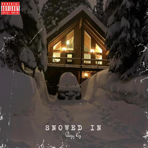 Snowed In (Explicit)