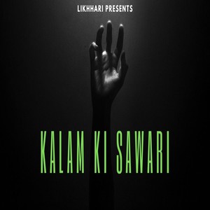 Kalam Ki Sawari (Explicit)