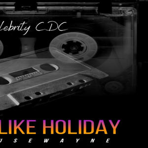 Party like holiday (feat. Jusewayne Oteny)