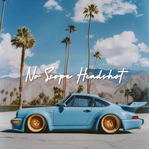 NO SCOPE HEADSHOT (Explicit)