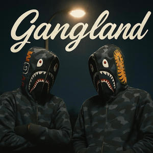 Gangland (feat. Still1kJay) (Explicit)