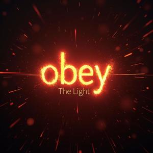 Obey the Light (feat. Bobby Lee Lucas & Giles Boulton)