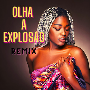 Olha A Explosão - Remix BR