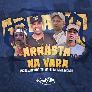 Arrasta na Vara (Explicit)