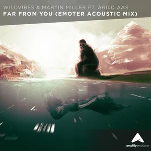 Far From You (Emoter Remix)