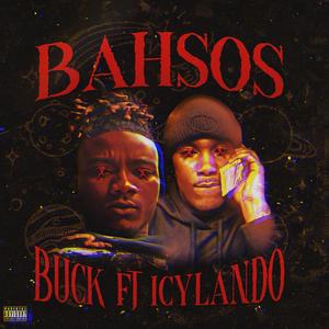 BAHSOS (feat. IcyLando) (Explicit)