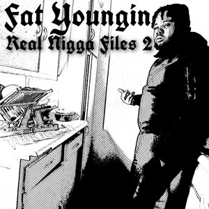 Real Nigga Files 2 (Explicit)