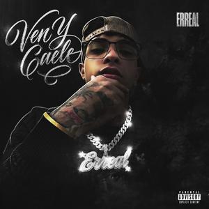 Ven y Caele (Explicit)