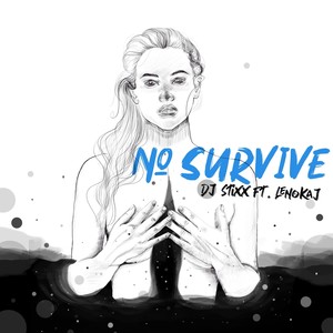 No Survive (Explicit)