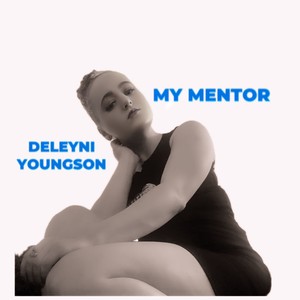 My Mentor (Explicit)