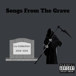 Songs From The Grave (Explicit)