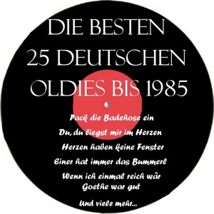 Die besten 25 deutschen Oldies bis 1985