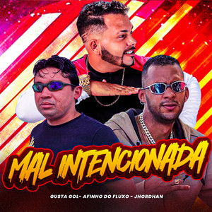 Mal Intencionada (Explicit)