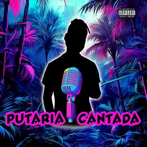 Putaria Cantada (Explicit)