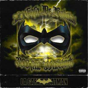 La Gafa de Batman (feat. 3v0 Prod) (Explicit)
