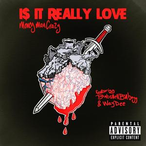 I$ It Really Love (Explicit)