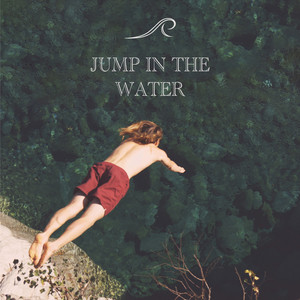 Jump In The Water