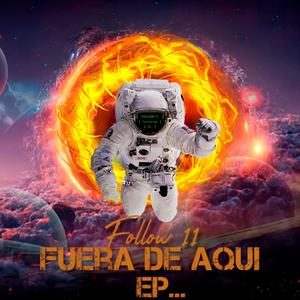 Fuera De Aqui Ep... (Explicit)