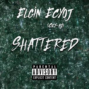 Shattered (Explicit)