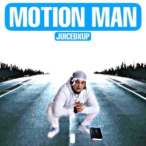 Motion Man (Explicit)