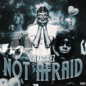 Not Afraid (Explicit)