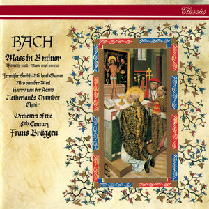 Mass in B minor, BWV 232 / Kyrie - J.S. Bach: Mass in B minor, BWV 232 / Kyrie: 1a. Kyrie eleison