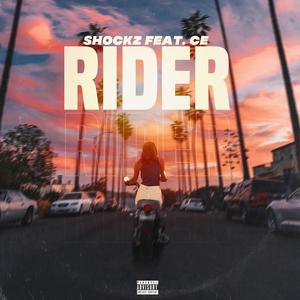 Rider (feat. CE) [Explicit]