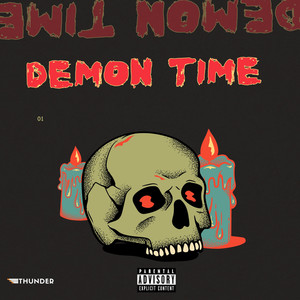 DEMON TIME (Explicit)