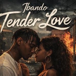 Tender Love (Explicit)
