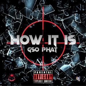 How It Is (Explicit)