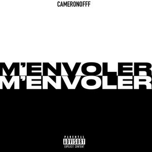 M'ENVOLER (Explicit)