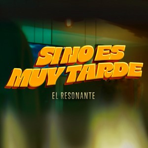 Si No Es Muy Tarde (COVER版)
