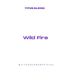 Wild Fire