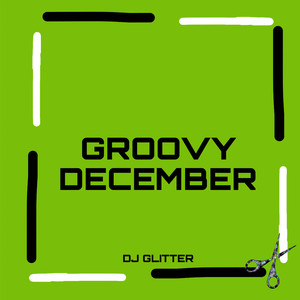Groovy December