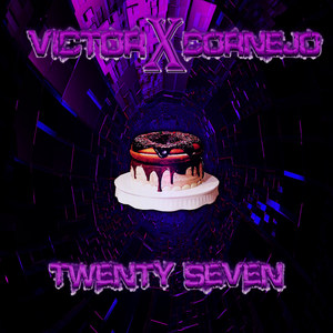 Twenty Seven (Explicit)