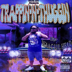 TRAPPIN N THUGGIN (Explicit)