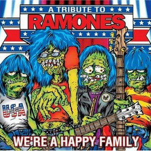 We're a Happy Family: A Tribute to the Ramones