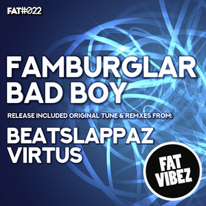 Bad Boy (Beatslappaz Remix)