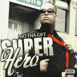 Super Hero (Explicit)