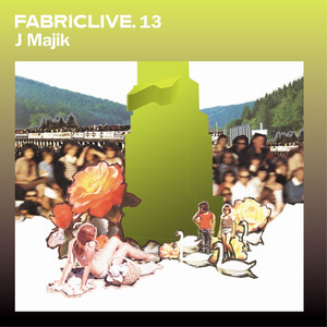 FABRICLIVE 13: J Majik