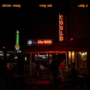 After Hours (feat. Chris't Young, Yvng Kat & Lady D)