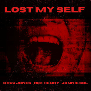 Lost My Self (Explicit)