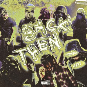 Back Then (Explicit)