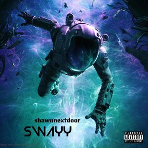 SWAYY (Explicit)