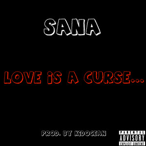 Love Is a Curse...